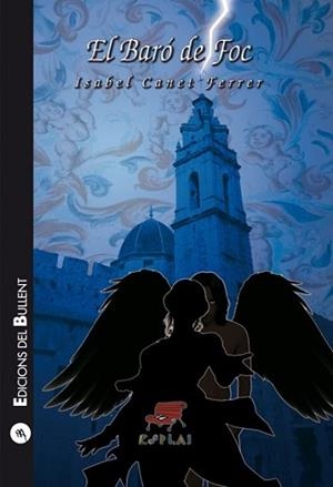 BARÓ DE FOC | 9788499041698 | CANET FERRER, ISABEL | Llibreria L'Illa - Llibreria Online de Mollet - Comprar llibres online