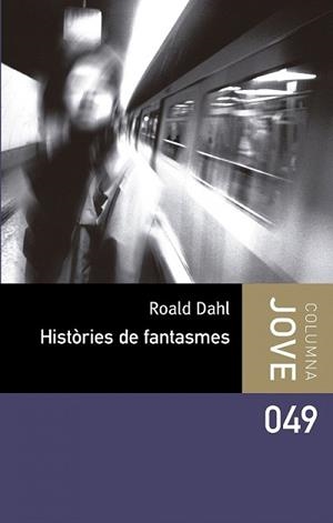 HISTÒRIES DE FANTASMES | 9788499324180 | DAHL, ROALD | Llibreria L'Illa - Llibreria Online de Mollet - Comprar llibres online