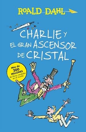 CHARLIE Y EL GRAN ASCENSOR DE CRISTAL | 9788420483047 | DAHL, ROALD | Llibreria L'Illa - Llibreria Online de Mollet - Comprar llibres online
