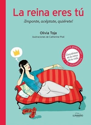 REINA ERES TÚ, LA | 9788416177462 | OLIVIA TOJA/CATHERINE PIOLI
