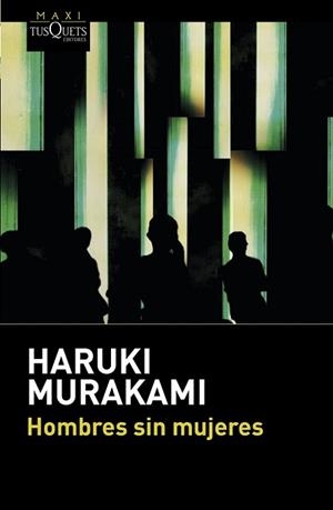HOMBRES SIN MUJERES | 9788490662670 | MURAKAMI, HARUKI | Llibreria L'Illa - Llibreria Online de Mollet - Comprar llibres online