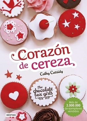 THE CHOCOLATE BOX GIRLS. CORAZÓN DE CEREZA | 9788408155225 | CASSIDY, CATHY | Llibreria L'Illa - Llibreria Online de Mollet - Comprar llibres online