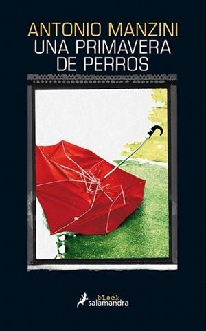 PRIMAVERA DE PERROS, UNA | 9788416237142 | MANZINI, ANTONIO | Llibreria L'Illa - Llibreria Online de Mollet - Comprar llibres online