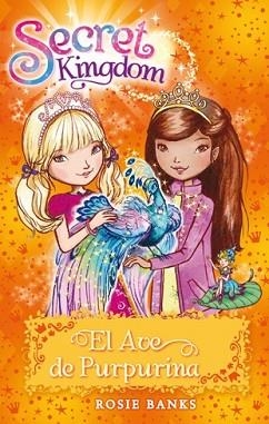 SECRET KINGDOM 21. EL AVE DE PURPURINA | 9788424657406 | BANKS, ROSIE | Llibreria L'Illa - Llibreria Online de Mollet - Comprar llibres online