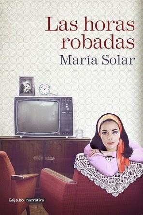 HORAS ROBADAS, LAS | 9788425354038 | SOLAR, MARIA | Llibreria L'Illa - Llibreria Online de Mollet - Comprar llibres online
