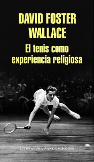 TENIS COMO EXPERIENCIA RELIGIOSA, EL | 9788439731238 | WALLACE, DAVID FOSTER | Llibreria L'Illa - Llibreria Online de Mollet - Comprar llibres online