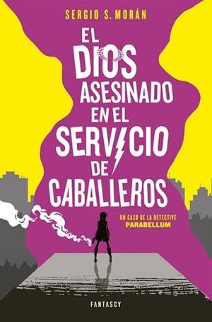 DIOS ASESINADO EN EL SERVICIO DE CABALLEROS, EL | 9788415831860 | MORAN, SERGIO S. | Llibreria L'Illa - Llibreria Online de Mollet - Comprar llibres online