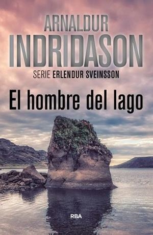 HOMBRE DEL LAGO, EL | 9788490565117 | INDRIDASON, ARNALDUR | Llibreria L'Illa - Llibreria Online de Mollet - Comprar llibres online