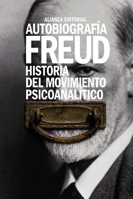 AUTOBIOGRAFÍA. HISTORIA DEL MOVIMIENTO PSICOANALÍTICO | 9788491043720 | FREUD, SIGMUND | Llibreria L'Illa - Llibreria Online de Mollet - Comprar llibres online