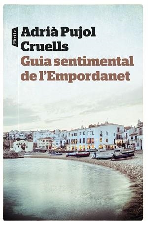 GUIA SENTIMENTAL DE L'EMPORDANET | 9788498093667 | PUJOL, ADRIA | Llibreria L'Illa - Llibreria Online de Mollet - Comprar llibres online