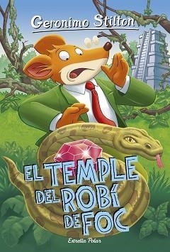 TEMPLE DEL ROBÍ DE FOC, EL | 9788416522415 | GERONIMO STILTON | Llibreria L'Illa - Llibreria Online de Mollet - Comprar llibres online