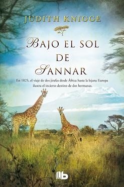 BAJO EL SOL DE SANNAR | 9788490702468 | KNIGGE, JUDITH | Llibreria L'Illa - Llibreria Online de Mollet - Comprar llibres online