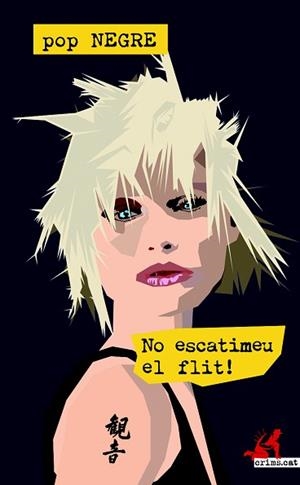 NO ESCATIMEU EL FLIT! | 9788416328598 | POP NEGRE | Llibreria L'Illa - Llibreria Online de Mollet - Comprar llibres online