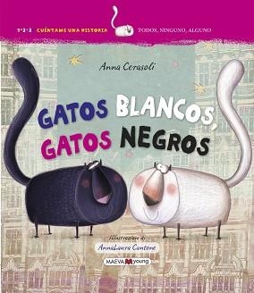 GATOS BLANCOS GATOS NEGROS | 9788416363995 | CERASOLI, ANNA | Llibreria L'Illa - Llibreria Online de Mollet - Comprar llibres online