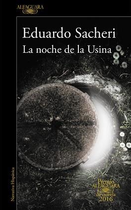 NOCHE DE LA USINA, LA | 9788420419589 | SACHERI, EDUARDO | Llibreria L'Illa - Llibreria Online de Mollet - Comprar llibres online