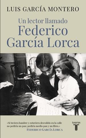 LECTOR LLAMADO FEDERICO GARCÍA LORCA, UN | 9788430617814 | GARCIA MONTERO, LUIS