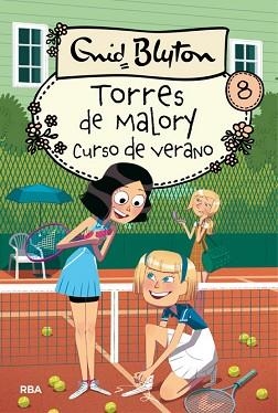 CURSO DE VERANO EN TORRES DE MALORY | 9788427209893 | BLYTON, ENID | Llibreria L'Illa - Llibreria Online de Mollet - Comprar llibres online