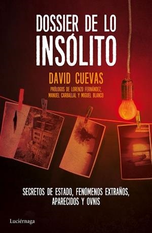 DOSSIER DE LO INSÓLITO | 9788416694129 | CUEVAS, DAVID | Llibreria L'Illa - Llibreria Online de Mollet - Comprar llibres online