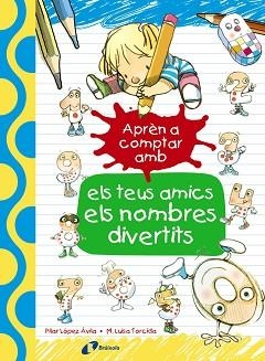 APREN A COMPTAR AMB ELS TEUS AMICS ELS NOMBRES DIVERTITS | 9788499067186 | LOPEZ AVILA, PILAR | Llibreria L'Illa - Llibreria Online de Mollet - Comprar llibres online