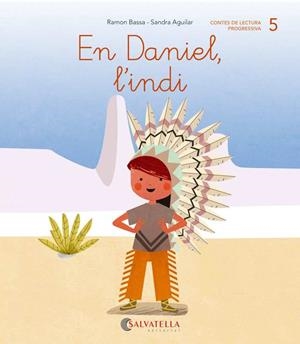 EN DANIEL L'INDI | 9788484129783 | BASSA I MARTIN, RAMON | Llibreria L'Illa - Llibreria Online de Mollet - Comprar llibres online