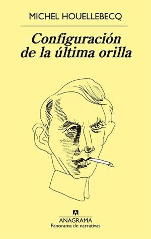 CONFIGURACION DE LA ULTIMA ORILLA | 9788433979599 | HOUELLEBECQ, MICHEL | Llibreria L'Illa - Llibreria Online de Mollet - Comprar llibres online