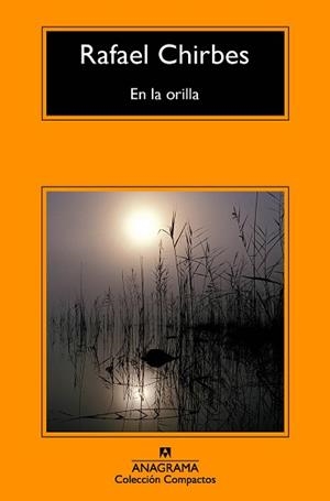 EN LA ORILLA | 9788433978011 | CHIRBES, RAFAEL | Llibreria L'Illa - Llibreria Online de Mollet - Comprar llibres online