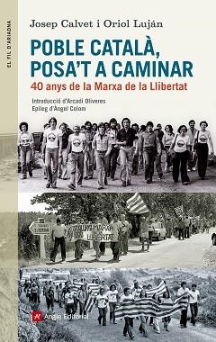 POBLE CATALA POSA'T A CAMINAR | 9788415307228 | CALVET BELLERA, JOSEP / LUJÁN FELIU, ORIOL | Llibreria L'Illa - Llibreria Online de Mollet - Comprar llibres online