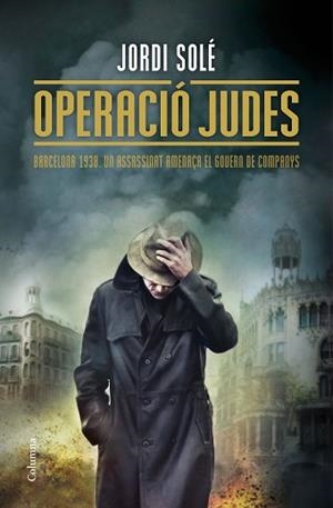OPERACIÓ JUDES | 9788466420952 | SOLE, JORDI | Llibreria L'Illa - Llibreria Online de Mollet - Comprar llibres online