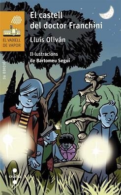 CASTELL DEL DOCTOR FRANCHIN, EL | 9788466140171 | OLIVÁN, LLUÍS | Llibreria L'Illa - Llibreria Online de Mollet - Comprar llibres online