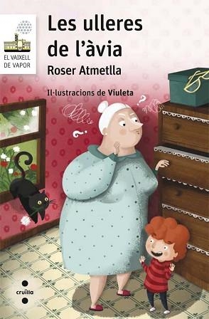 ULLERES DE L'AVIA, LES | 9788466140072 | ATMETLLA ANDREU, ROSER | Llibreria L'Illa - Llibreria Online de Mollet - Comprar llibres online