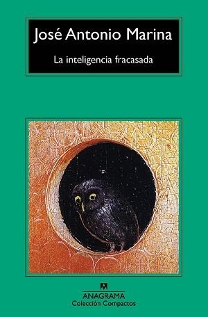 INTELIGENCIA FRACASADA, LA | 9788433978059 | MARINA, JOSÉ ANTONIO | Llibreria L'Illa - Llibreria Online de Mollet - Comprar llibres online