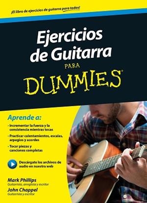 EJERCICIOS DE GUITARRA PARA DUMMIES | 9788432902932 | PHILLIPS, MARK / JON CHAPPELL | Llibreria L'Illa - Llibreria Online de Mollet - Comprar llibres online