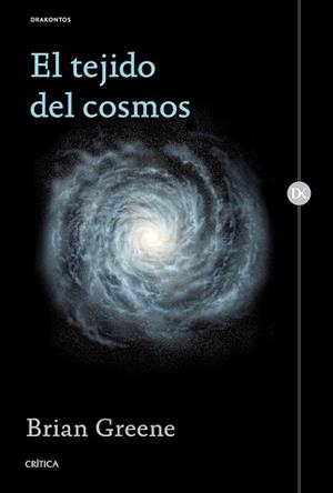 TEJIDO DEL COSMOS, EL | 9788498929829 | GREENE, BRIAN