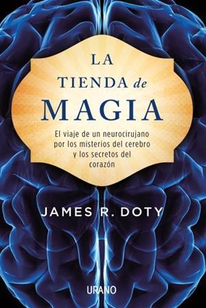 TIENDA DE MAGIA, LA | 9788479539450 | DOTY, JAMES | Llibreria L'Illa - Llibreria Online de Mollet - Comprar llibres online
