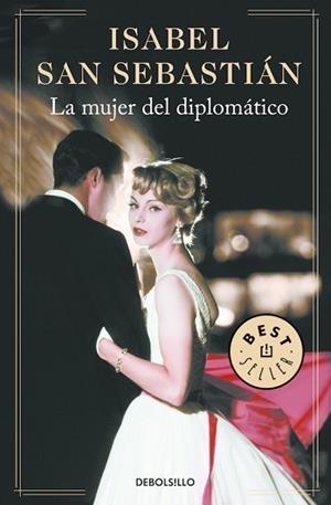 MUJER DEL DIPLOMATICO, LA | 9788466335270 | SAN SEBASTIAN, ISABEL | Llibreria L'Illa - Llibreria Online de Mollet - Comprar llibres online