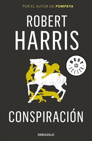 CONSPIRACION  | 9788466334969 | HARRIS, ROBERT | Llibreria L'Illa - Llibreria Online de Mollet - Comprar llibres online