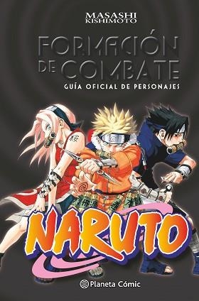 NARUTO GUÍA 1: FORMACIÓN DE COMBATE | 9788416636433 | KISHIMOTO, MASASHI | Llibreria L'Illa - Llibreria Online de Mollet - Comprar llibres online