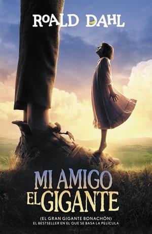 MI AMIGO EL GIGANTE | 9788420484679 | DAHL, ROALD | Llibreria L'Illa - Llibreria Online de Mollet - Comprar llibres online