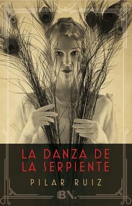 DANZA DE LA SERPIENTE, LA | 9788466658744 | RUIZ, PILAR | Llibreria L'Illa - Llibreria Online de Mollet - Comprar llibres online