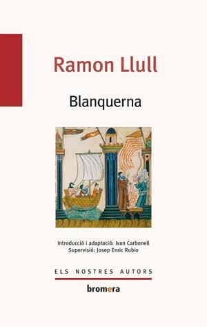 BLANQUERNA | 9788490266328 | LLULL, RAMON | Llibreria L'Illa - Llibreria Online de Mollet - Comprar llibres online