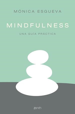 MINDFULNESS | 9788408158554 | ESGUEVA, MONICA | Llibreria L'Illa - Llibreria Online de Mollet - Comprar llibres online