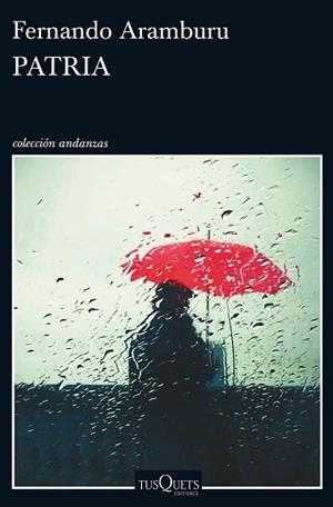 PATRIA | 9788490663196 | ARAMBURU, FERNANDO | Llibreria L'Illa - Llibreria Online de Mollet - Comprar llibres online