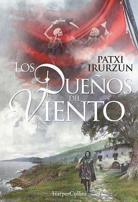 DUEÑOS DEL VIENTO, LOS | 9788416502431 | IRURZUN, PATXI | Llibreria L'Illa - Llibreria Online de Mollet - Comprar llibres online