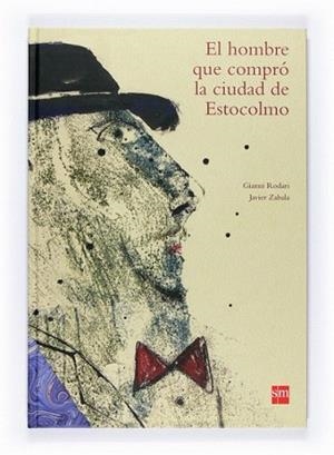 HOMBRE QUE COMPRO LA CIUDAD DE ESTOCOLMO, EL | 9788467528206 | RODARI, GIANNI | Llibreria L'Illa - Llibreria Online de Mollet - Comprar llibres online