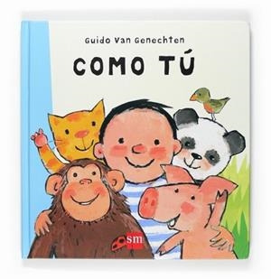 COMO TU | 9788467526523 | GENECHTEN, GUIDO VAN | Llibreria L'Illa - Llibreria Online de Mollet - Comprar llibres online