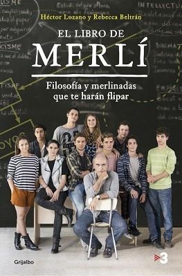 LIBRO DE MERLÍ, EL | 9788425354588 | LOZANO, HECTOR/BELTRAN, REBECCA | Llibreria L'Illa - Llibreria Online de Mollet - Comprar llibres online