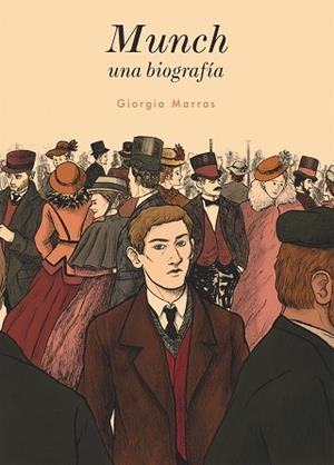 MUNCH UNA BIOGRAFÍA | 9788494414091 | MARRAS, GIORGIA | Llibreria L'Illa - Llibreria Online de Mollet - Comprar llibres online