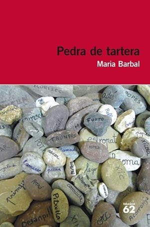 PEDRA DE TARTERA | 9788415954293 | MARIA BARBAL | Llibreria L'Illa - Llibreria Online de Mollet - Comprar llibres online