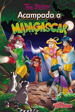 ACAMPADA A MADAGASCAR | 9788491370208 | TEA STILTON | Llibreria L'Illa - Llibreria Online de Mollet - Comprar llibres online