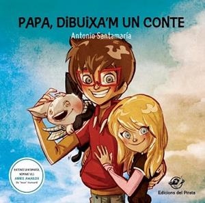 PAPA DIBUIXA'M UN CONTE | 9788494454837 | SANTAMARÍA, ANTONIO